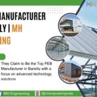 Top PEB Manufacturer in Bareilly I MH Engineering