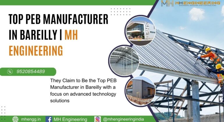 Top PEB Manufacturer in Bareilly I MH Engineering