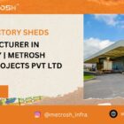 Best Factory Sheds Manufacturer in Bareilly